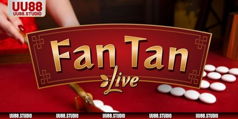 Tổng quan về game Fan Tan